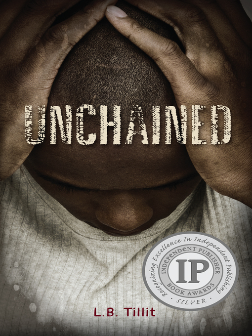 Title details for Unchained by L.B. Tillit - Available